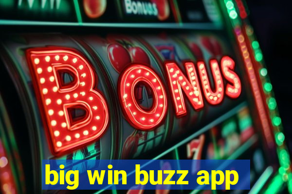 big win buzz app